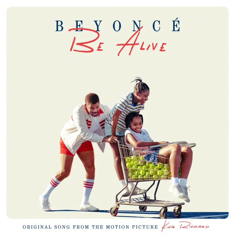 Be Alive — Beyoncé